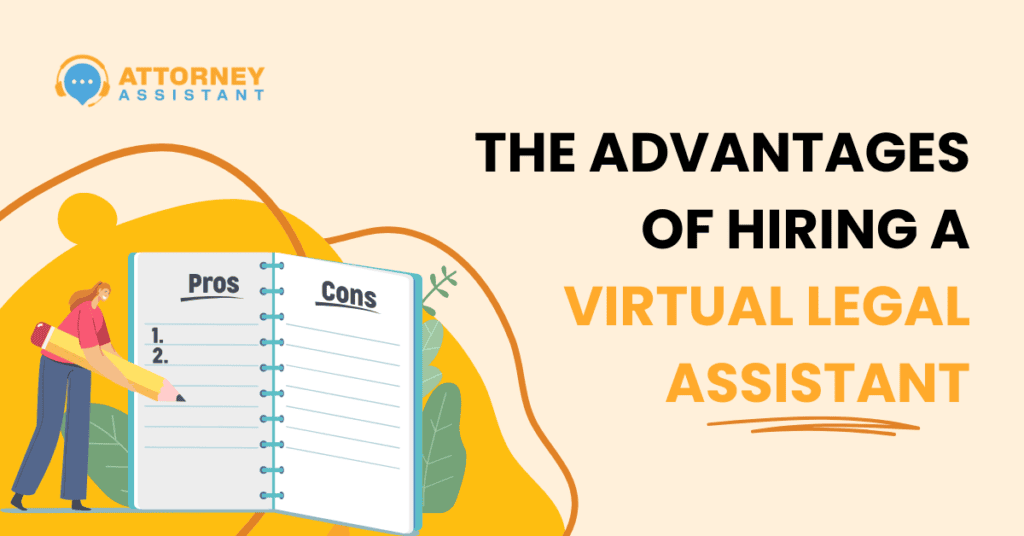 The Advantages of Hiring a Virtual Legal Assistants